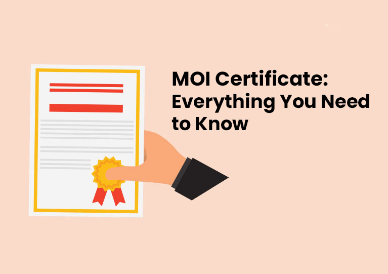 MOI Certificate: Everything You Need to Know