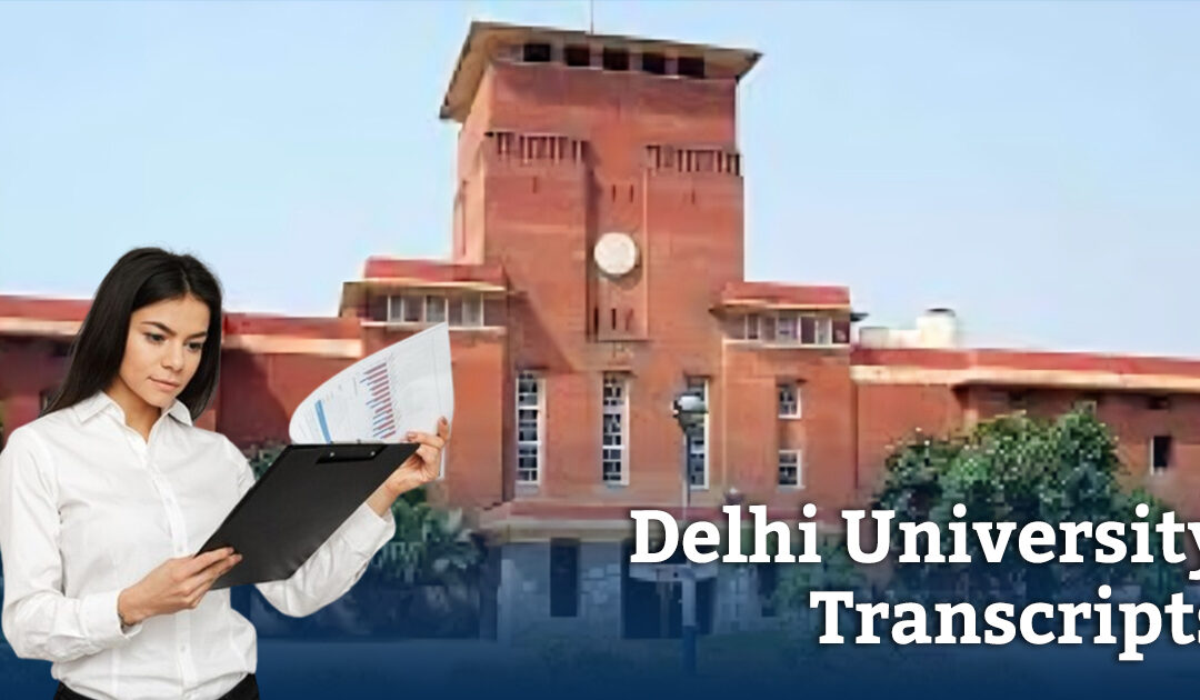 How to Get Transcripts from Delhi University