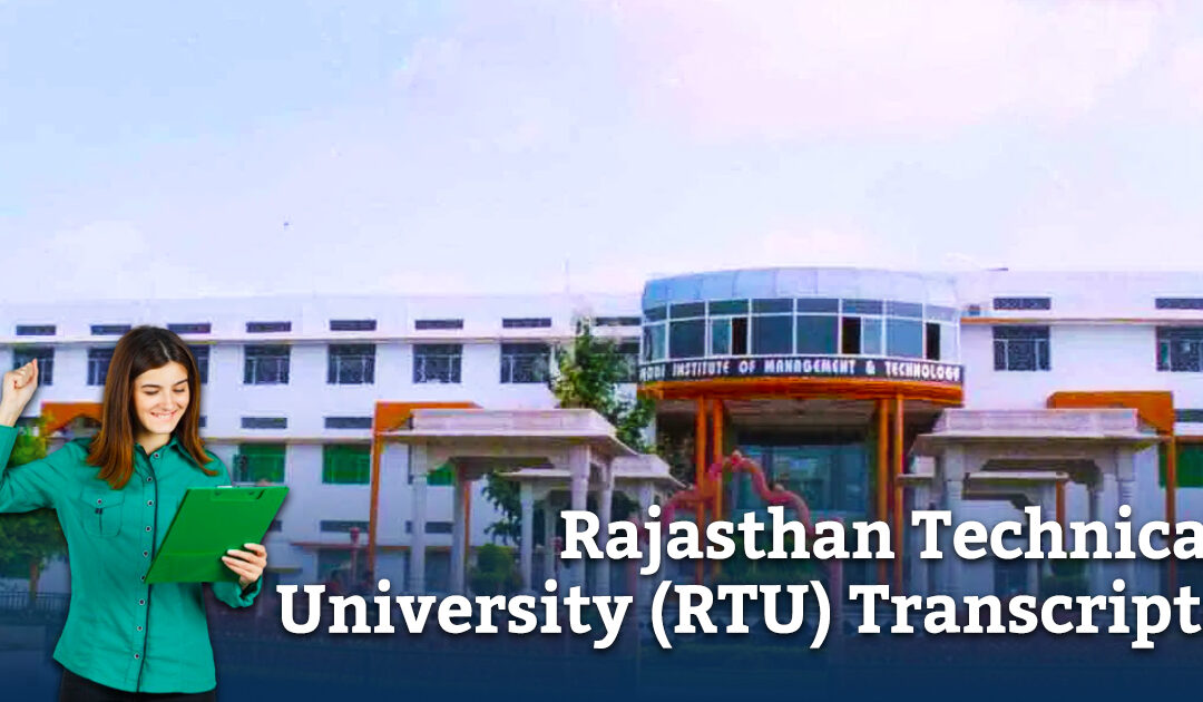 How to Get Transcripts From Rajasthan Technical University (RTU)?