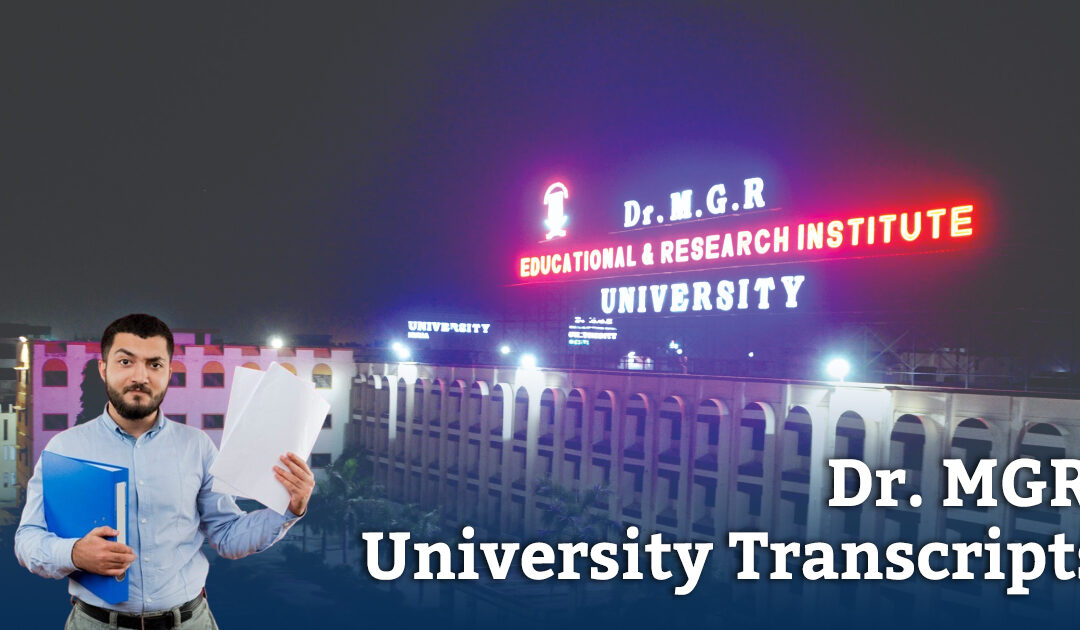 How to Get Transcripts From Dr. MGR University