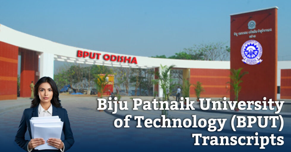 Get Transcripts From Biju Patnaik University of Technology (BPUT)