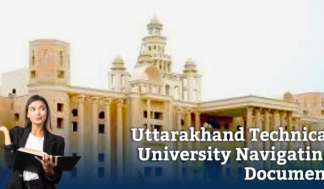 Navigating Document Procurement from Uttarakhand Technical University