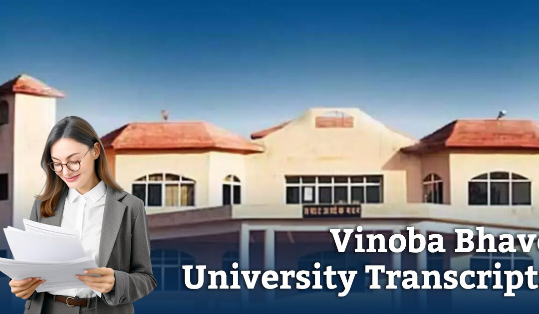 Get Transcripts from Vinoba Bhave University, Jharkhand