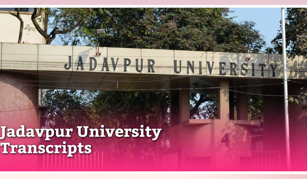 Obtaining Transcripts from Jadavpur University