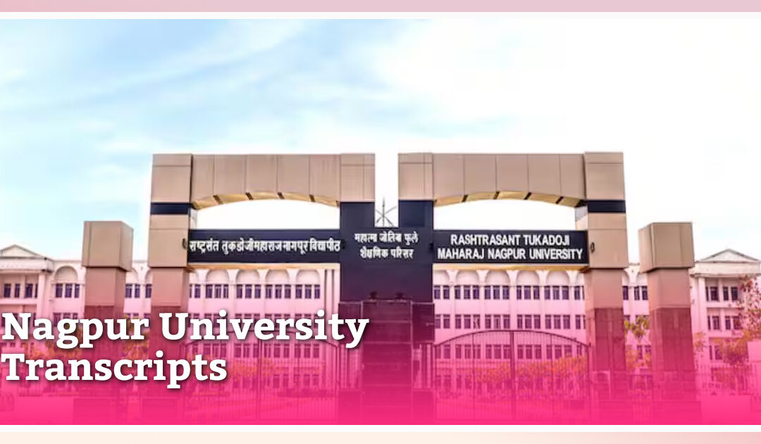 How to Obtain Transcripts from Nagpur University
