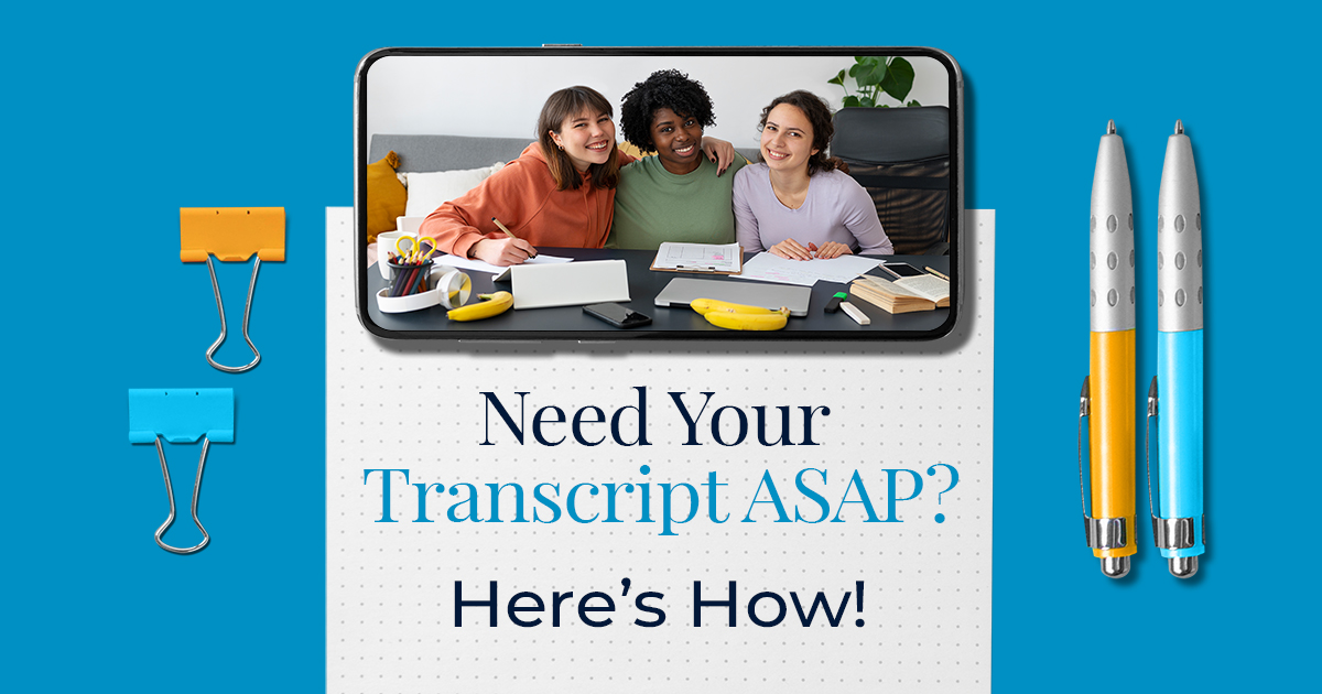 Need Your Transcript Immediately? Here’s How!