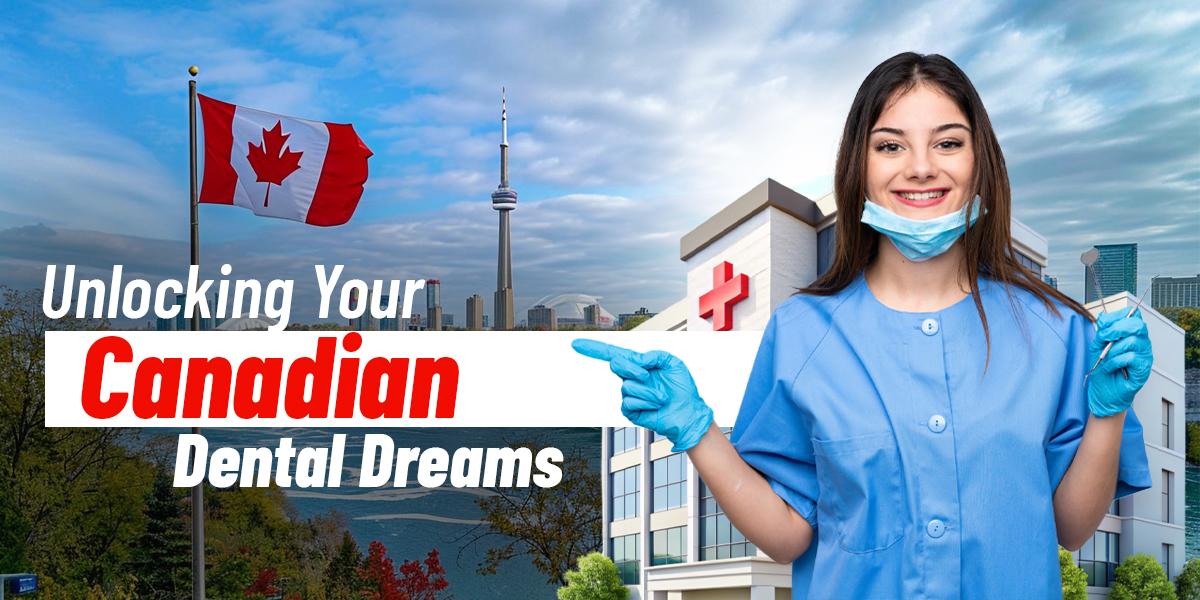 Unlocking Your Canadian Dental Dreams: Introduction to NDEB for Indian Dentists