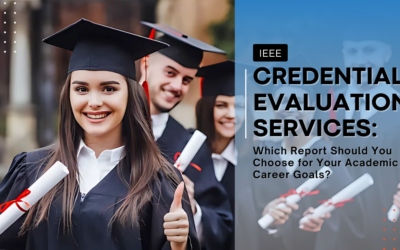 IEE Credential Evaluation Services: Which Report Should You Choose for Your Academic or Career Goals?