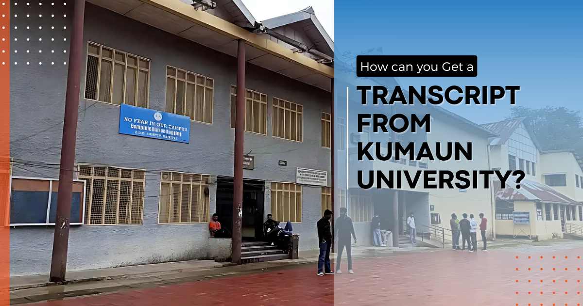 How Can You Get a Transcript from Kumaun University?