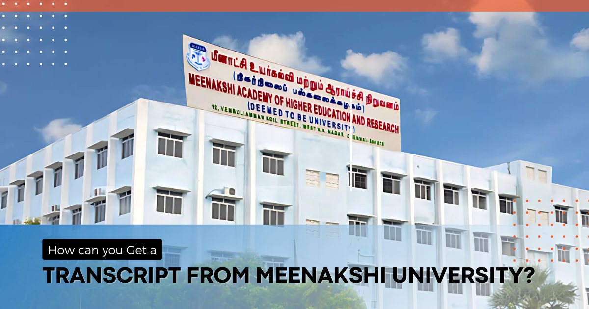 Meenakshi University Transcript Request: Everything You Need to Know