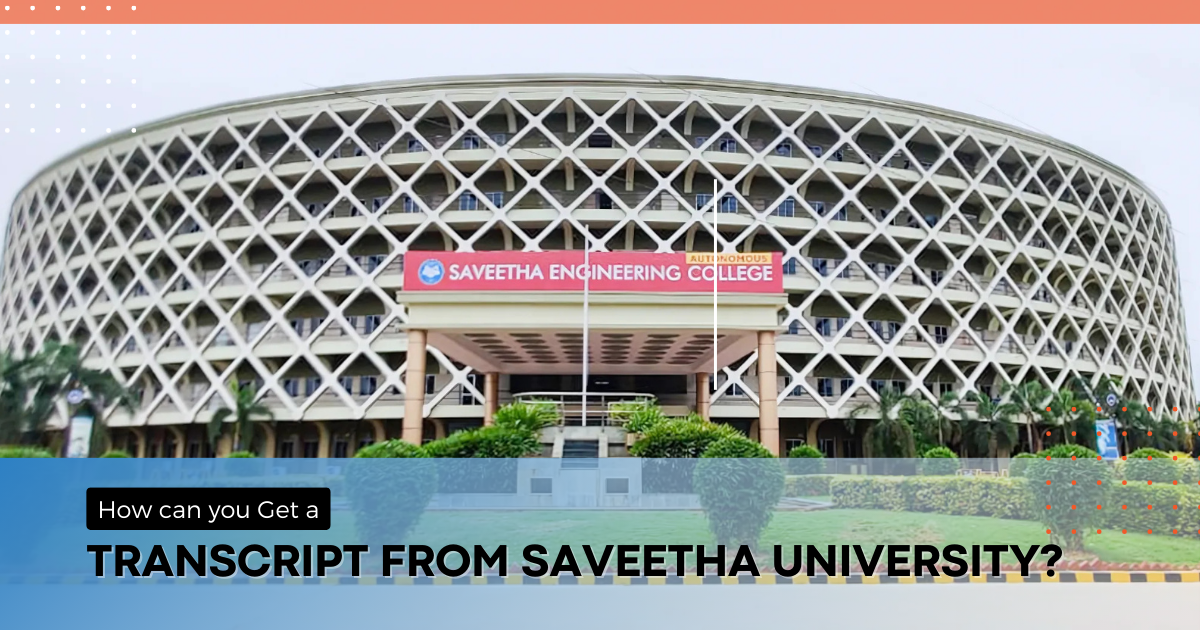 Get Your Saveetha University Transcript Online: A Quick Guide