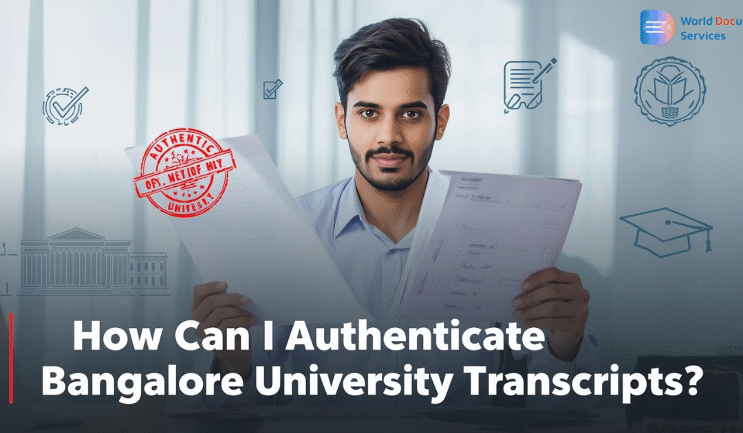 How Can I Authenticate Bangalore University Transcripts?