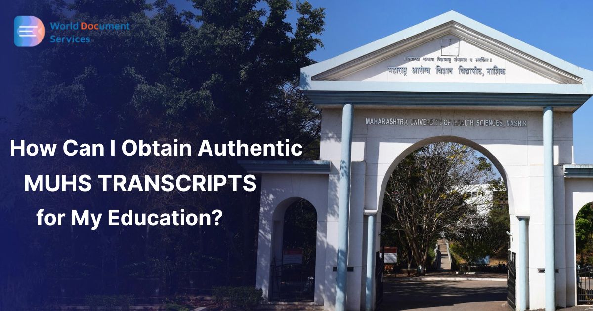 How Can I Obtain Authentic MUHS Transcripts for My Education?