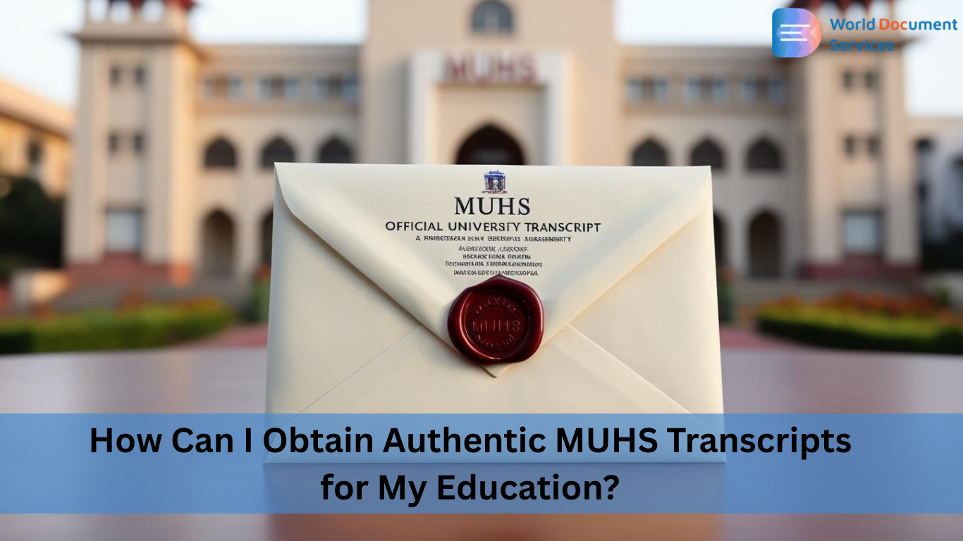 How Can I Obtain Authentic MUHS Transcripts for My Education?