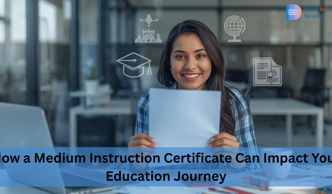 How a Medium of Instruction Certificate Can Impact Your Education Journey