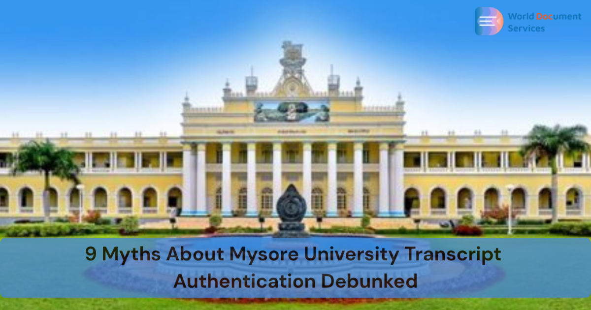 9 Mysore University Transcript Authentication Myths Debunked