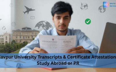 Jadavpur University Transcripts & Certificate Attestation for Study Abroad or PR